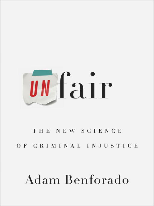 Title details for Unfair by Adam Benforado - Available